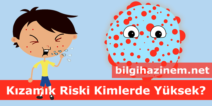 Kızamık Belirtileri Nelerdir? Kızamık Riski Kimlerde Yüksek?